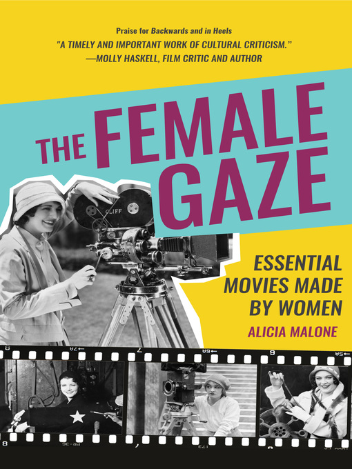 Title details for The Female Gaze by Alicia Malone - Available